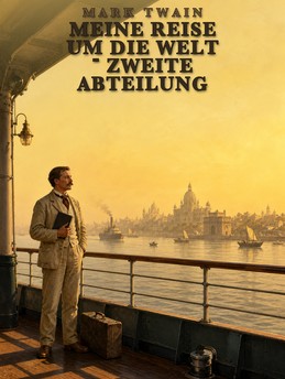 Cover of Meine Reise um die Welt - Zweite Abteilung