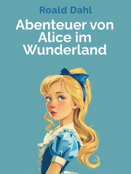 Cover of Abenteuer von Alice im Wunderland