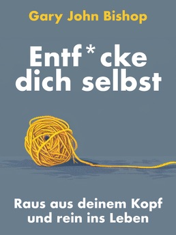 Cover of Entf*cke dich selbst