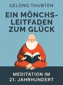 Cover of Ein Mönchsführer zum Glück
