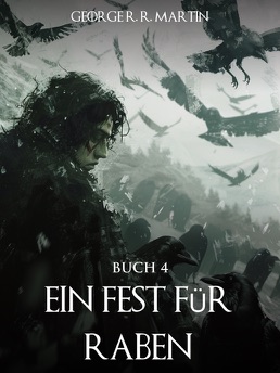 Cover of Ein Fest für Raben - Buch 4