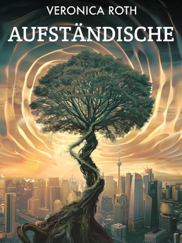 Cover of Aufständische (Divergent-Serie, 2)