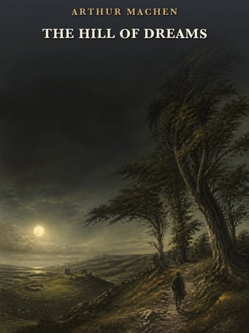 Cover of The Hill of Dreams