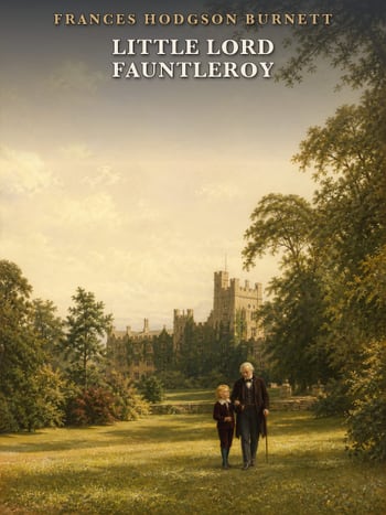 Cover of Little Lord Fauntleroy