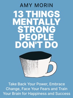 Cover of 13 Things Mentally Strong People Don't Do