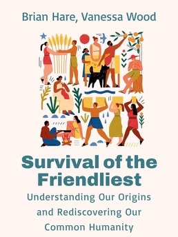 Cover of Survival of the Friendliest