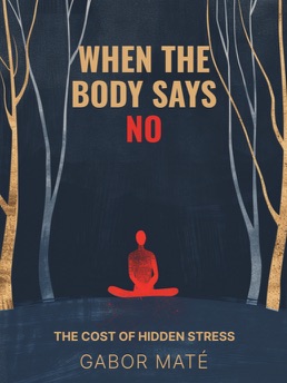 Cover of When the Body Says No