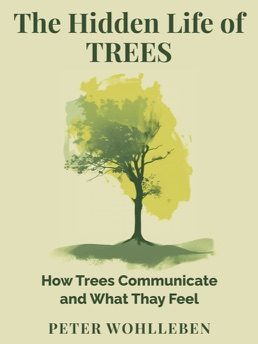 Cover of The Hidden Life of Trees