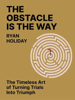 Cover of The Obstacle is the Way