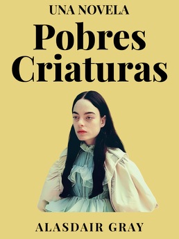 Cover of Pobres Criaturas