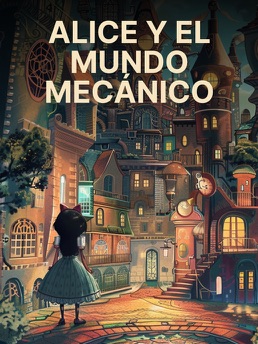 Cover of Alice y el Mundo Mecánico
