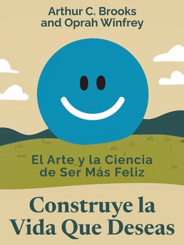 Cover of Construye la Vida Que Deseas