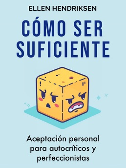 Cover of Cómo Ser Suficiente