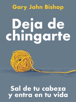 Cover of Deja de chingarte