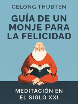 Cover of Guía de un Monje para la Felicidad