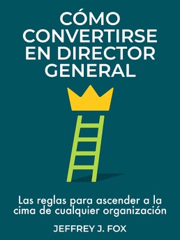 Cover of Cómo Convertirse en Director General