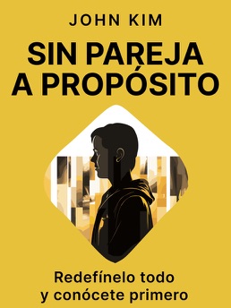 Cover of Sin pareja a propósito