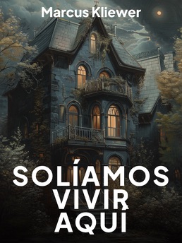 Cover of Solíamos Vivir Aquí