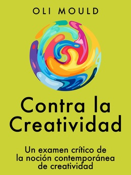 Cover of Contra la Creatividad