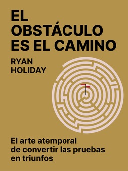 Cover of El Obstáculo Es El Camino