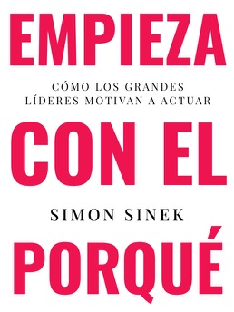 Cover of Empieza con el porqué