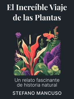 Cover of El Increíble Viaje de las Plantas