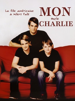 Cover of Mon Oncle Charlie : "La fille américaine à Millers Falls"