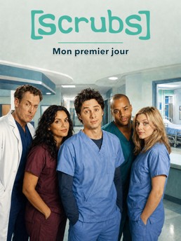 Cover of Scrubs: "Mon premier jour"