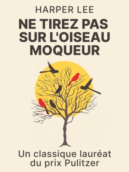 Cover of Ne Tirez Pas Sur l'Oiseau Moqueur