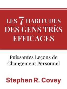 Cover of Les 7 Habitudes des Gens Très Efficaces