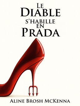 Cover of Le Diable s'habille en Prada