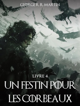 Cover of Un festin pour les corbeaux Livre 4