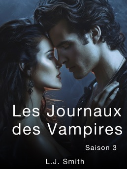 Cover of Les Journaux des Vampires Saison 3