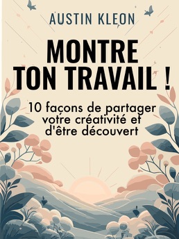 Cover of Montre ton travail !