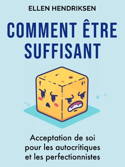 Cover of Comment Être Suffisant
