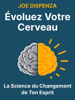 Cover of Évoluez Votre Cerveau