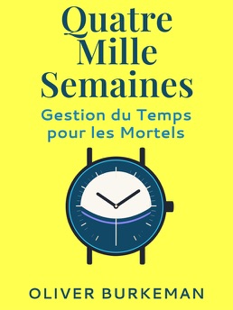 Cover of Quatre Mille Semaines