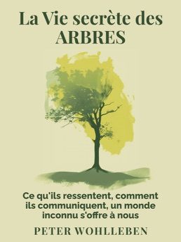 Cover of La Vie Cachée des Arbres