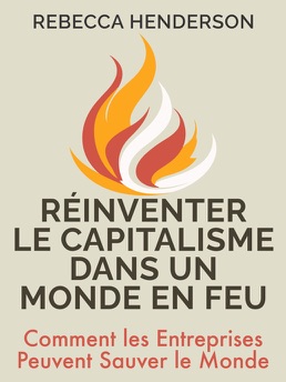 Cover of Réinventer le capitalisme dans un monde en feu