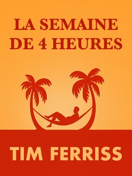 Cover of La Semaine de 4 Heures